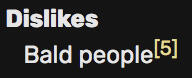 a screenshot of a wikia article that reads dislikes, bald people